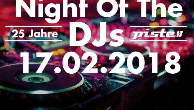 NIGHT OF THE DJs – 25 Jahre PISTE Hamburg