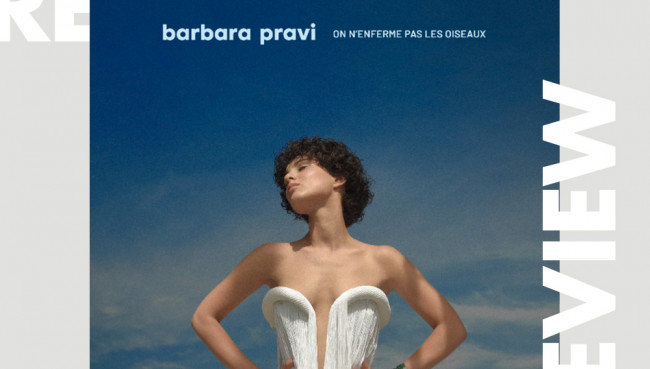 Review: Barbara Pravi - On N`Enferme Pas les Oiseaux