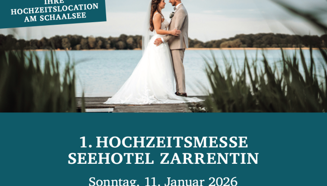 Hochzeitsmesse im SEEHOTEL ZARRENTIN