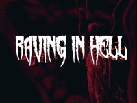 Raving in Hell