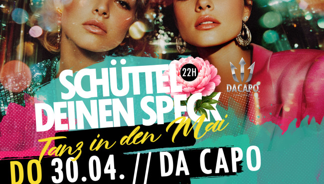 Schüttel Deinen Speck: Tanz in den Mai