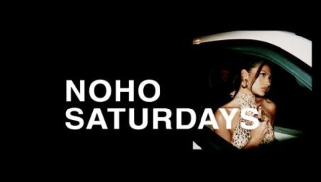 Noho Saturdays
