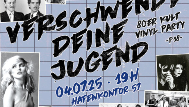 Verschwende deine Jugend
